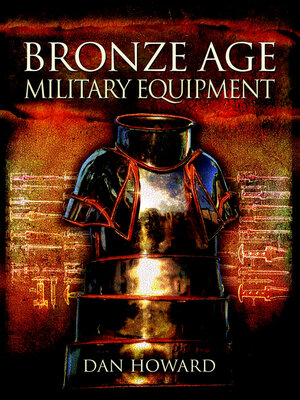 cover image of Bronze Age Military Equipment
